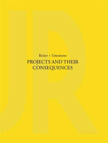 Projects and Their Consequences: Reiser   Umemoto